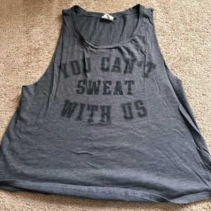 You can’t sweat with us tank top